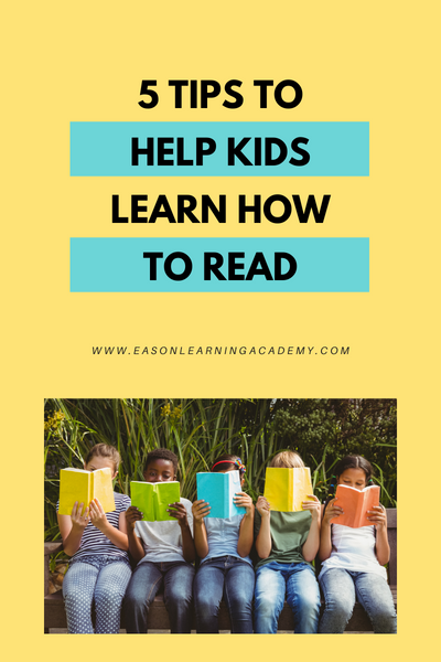 5 Tips to Help Kids Learn How to Read